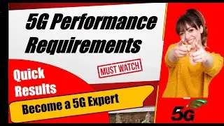 5G Performance Requirements | 5G KPI | 5G Training | #5G Webinar