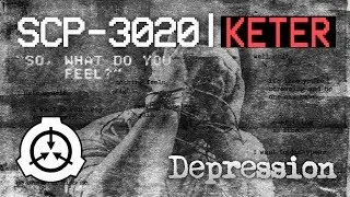Depression - SCP-3020 [KETER] (feat. SpookyStories4U)