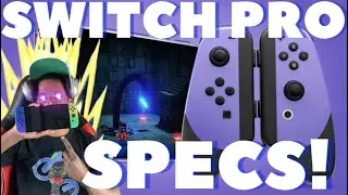 NINTENDO SWITCH PRO SPECS FINALLY REVEALED!