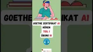 A1 Hören Teil 1 Übung 10 | Goethe Zertifikat/telc/Start Deutsch | Practice Material | 