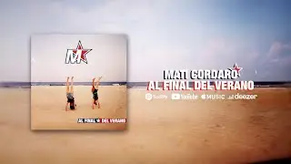 MATI - AL FINAL DEL VERANO (Lyric Video)