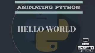Animating Python# 1- Hello World