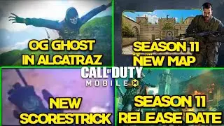 Season 11 New Map, New Scorestricks Leaks Cod Mobile | New Ghost in Alcatraz Season 11 Release Date