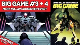 Big Game #3 and #4 - Mark Millar Crossover Event (2023) - Comic Story Explained