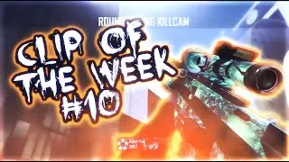 RiSky's Clips Of The Week - Episode 10