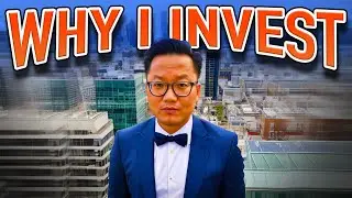Why I Invest in Real Estate | Build Your Wealth | Create Your Future