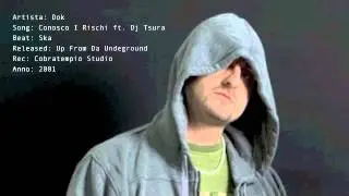 Dok - Conosco I Rischi ft. Dj Tsura.m4v
