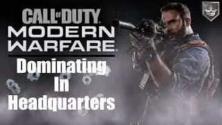 Dominating In Headquarters | Modern Warfare 2019