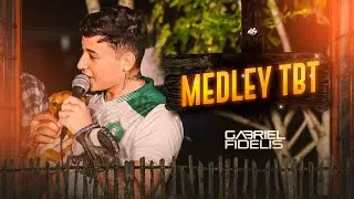 MEDLAY TBT - Gabriel Fidelis | Arrocha & Vaquejada [OFICIAL]