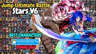 RELEASE‼️ Jump Ultimate Battle Stars V6 Mugen Android 2024