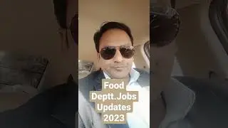 Food Deptt.Jobs Updates 2023 | Punjab| CSS/PMS| Ghulam Hussain