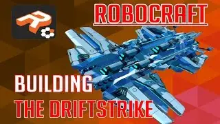 Building Driftstrike Bomber | Robocraft