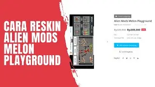 Cara reskin alien mods melon playground