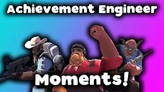 TF2 - Achievement Engineer Moments! Part 6