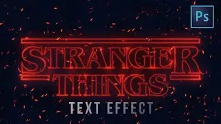 [ Photoshop Tutorials ] Create STRANGER THINGS Text effect Using Photoshop