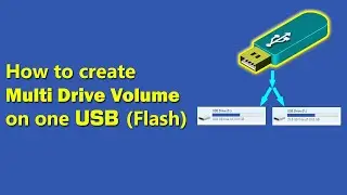 How to Create Multiple Partitions on a USB Drive in Windows | Create multi drive volume on USB Flash