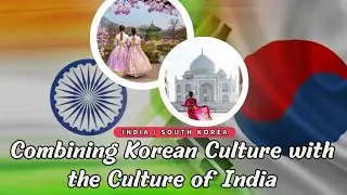 Combining Korean Culture with the Culture of India 💜🇰🇷🌟🇮🇳❤ #kinfluencer2023