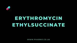 How to pronounce Erythromycin ethylsuccinate