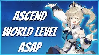 Ascend World Level ASAP | Genshin Impact