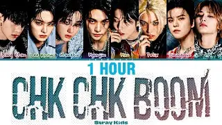 [1 HOUR] Stray Kids 'Chk Chk Boom' Lyrics (스트레이키즈 Chk Chk Boom 가사) (Color Coded Lyrics) | 1 시간