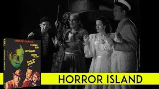 Horror Island | 1941 | Movie Review | Eureka Classics | Creeping Horror |