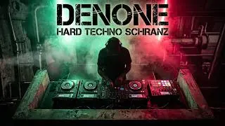 DENONE HARD TECHNO SCHRANZ 18/09/2025