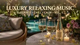 Chillout lounge music for relax and work | Luxury relaxing music to boost productivity