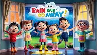 Rain Rain Go Away | Toddler Fun Songs & Nursery Rhymes