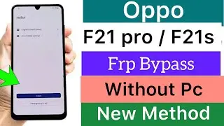 2024:—Oppo F21s/F21 pro 5G Frp Bypass Without PC ✅ CPH-2119 Google Account Remove ✅ 100% Worked 📱✅
