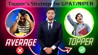 NIPERians Top 12 Strategies for GPAT and NIPER