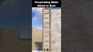 Penetrating Walls Glitch in Rust #rustshort