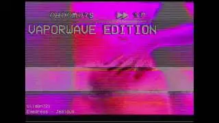 Eyedress - Jealous (Vaporwave edition by Vildan721)