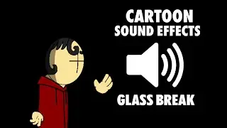 Cartoon Glass break SFX