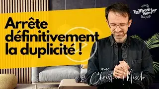 🧼 Arrête définitivement la duplicité !