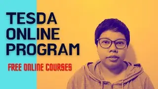 TESDA Online Program | Free Online Courses for Filipinos | How to Enroll