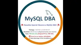 MySQL DBA Online Training Only @10999 Rs - New batch starting on 12/Oct/2024.
