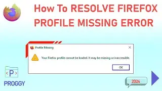 How to resolve Firefox Profile missing Error