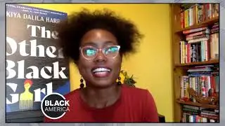 The Other Black Girl with Zakiya Dalila Harris | Black America