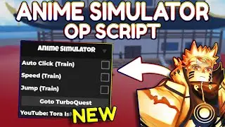 *NEW* Anime Simulator OP Script (PASTEBIN) 2025