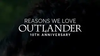 Outlander e as razões de amarmos a série - Aniversário de 10 anos