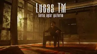 Lucas TM - Gorse Aglar Gozlerim (official clip 2026)