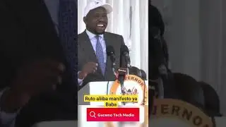 Cs Murkomen; Ruto aliiba manifesto ya Baba.