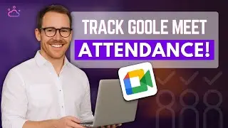 How to Track Attendance Report on Google Meet (2026)
