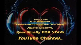 YouTube Audio Library / Youtube library