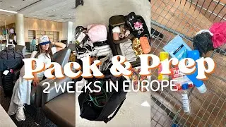 Pack & Prep with me for 2 Weeks in Europe