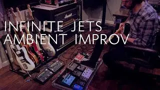 Infinite Jets Ambient Improv [Patron Exclusive]