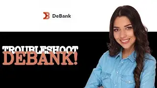 How To Troubleshoot Debank Extension (2025)