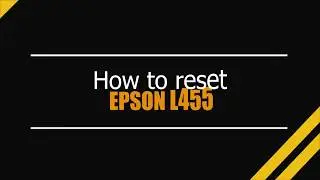 Reset Epson L455 - Unlimited - Ink Pads - Reset 100% Virus Free - Reset Epson AP