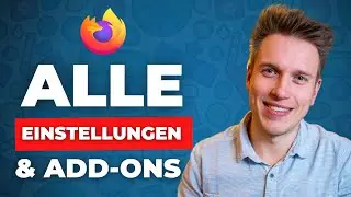 Firefox Tutorial: All Features & Security Settings!