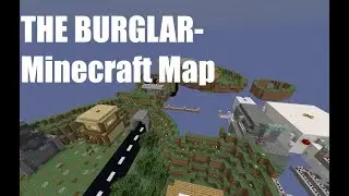 Minecraft Map: The Burglar